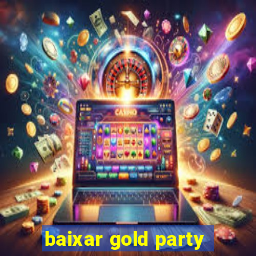 baixar gold party - slots